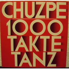 CHUZPE - 1000 Takte Tanz